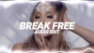 break free  ariana grande ft zedd edit audio [upl. by Diao728]