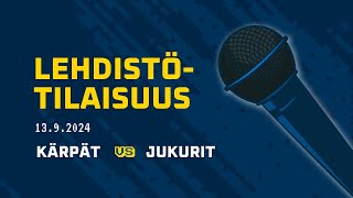 Lehdistötilaisuus Kärpät–Jukurit pe 1392024 [upl. by Allemap]