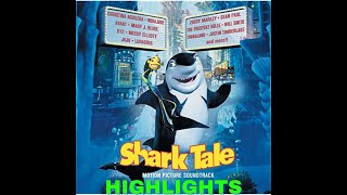 HIGHLIGHT FROM THE SOUNDTRACK OF SHARK TALE [upl. by Vivi652]