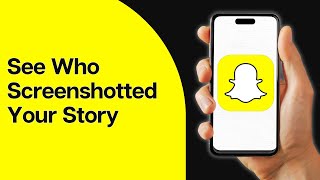 How To See Who Screenshotted Your Snapchat Story 2024 [upl. by Auhsohey322]