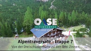 Alpentraversale – Die Alpenüberquerung vom Königsee zu der Drei Zinnen  Etappe 7 [upl. by Richelle]