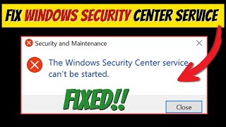 Fix Windows Security Center Service Cant Be Started Problem [upl. by Bandur]