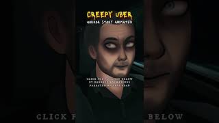 CREEPY UBER Horror Stories Animated True Scary Shorts scary horrorstories shorts [upl. by Bresee512]