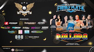 LIVE NEW PALLAPA  SEWINDU FAMILY PLAT K TAHUN 2024 [upl. by Hannahs442]