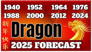 Chinese Dragon Zodiac Sign Forecast for 2025  quotWhat will this year hold for youquot [upl. by Zeitler]