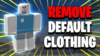 How To Remove Default Clothing On Roblox  Remove Default Avatar Clothes On Roblox 2024 [upl. by Lenahtan]