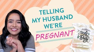 Telling My Husband Were Pregnant [upl. by Eardnoed]