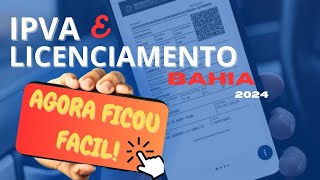 BAHIA Como emitir o licenciamento  IPVA 2024 de forma fácil [upl. by Harmaning]