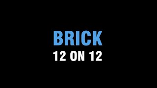 Brick 12 on 12  2021 [upl. by Ahsait]