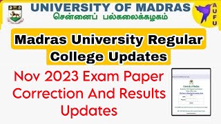 Madras University Regular November 2023 Exam Paper Correction And Results Updates 👍 [upl. by Enelak]