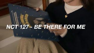 nct 127  be there for me  easy lyrics [upl. by Leyes300]