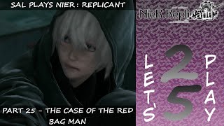 Lets Play NieR Replicant Blind  Part 25  The Case Of The Red Bag Man [upl. by Cissiee421]