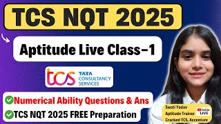 TCS NQT 2025 Aptitude Live Class1  TCS NQT Aptitude Questions and Answers 2025  Tips amp Tricks [upl. by Hollie452]