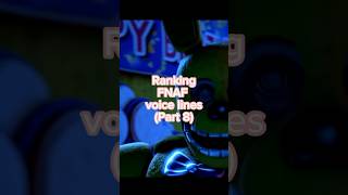 Ranking FNAF voice lines Part 8 fnaf fnafedit edit [upl. by Sims]