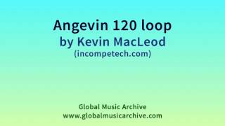 Angevin 120 loop  Kevin MacLeod incompetechcom [upl. by Kcirdnekel]