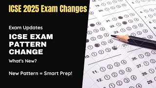 ICSE Class 10 Board Exam 2025 NEW Pattern Changes amp Top Tips to Score High Marks [upl. by Anileme]