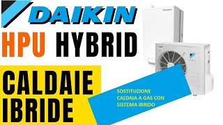 SOSTITUZIONE CALDAIA A GAS CON SISTEMA IBRIDO DAIKIN  Patrizio De Simoni [upl. by Telrahc347]