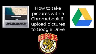 How to Take Pictures with Chromebook and Upload to Google Drive [upl. by Heck]