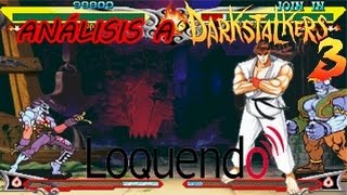 Análisis a Darkstalkers 3  Loquendo [upl. by Sawtelle]