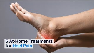 5 AtHome Treatments for Heel Pain [upl. by Inajna]