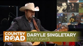 Daryle Singletary sings quotFootlightsquot [upl. by Sonny]