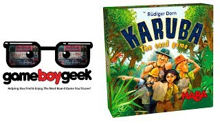 Karuba the Card Game Review with the Game Boy Geek [upl. by Zilevi688]