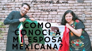 Como conoci a mi esposa mexicana 🇲🇽 Mi historia en urdu 🇵🇰 Pakistani 🇵🇰 amp mexicana 🇲🇽 [upl. by Loma993]