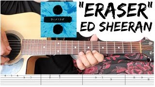 ERASER  Ed Sheeran 🎸GUITAR TUTORIAL🎸 with tabs [upl. by Elleyoj308]