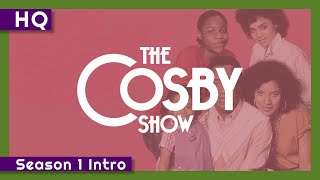 The Cosby Show 19841992 Season 1 Intro [upl. by Malvie664]