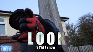 YTMFraze  Look TMTVPR 4K [upl. by Oirramaj]