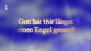 Gott hat mir längst einen Engel gesandt [upl. by Esened]