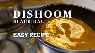 Dishoom Black Daal EASY Recipe Dal Makhani [upl. by Granlund]