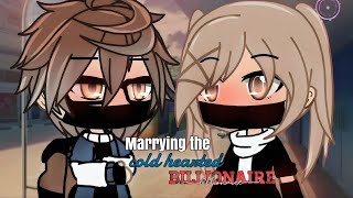 ｡⁠ﾟ⁠ Marrying The Cold Hearted Billionaire  Gacha Life I GLMM  Gacha Life Mini Movie ｡⁠ﾟ⁠ [upl. by Uriah]