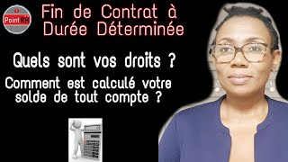 FIN de CDD  VOS DROITS ET CALCUL DU SOLDE DE TOUT COMPTE [upl. by Klusek]