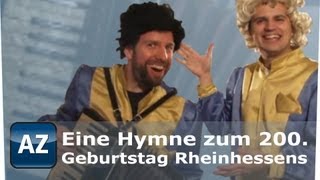 Eine Hymne zum 200 Geburtstag Rheinhessens [upl. by Aneled]