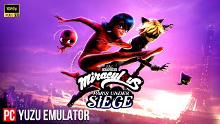 MIRACULOUS PARIS UNDER SIEGE Pc Gameplay YUZU EMULATOR TEST [upl. by Sonitnatsnok515]