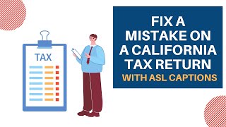 How to file a California Tax Amendment form x ASL [upl. by Yot872]