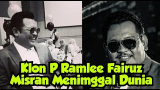 Al Fatihah  Fairuz Misran Klon P Ramlee Meninggal Dunia Kerana [upl. by Innus545]