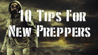 10 Crucial Tips for New Preppers [upl. by Llebpmac80]