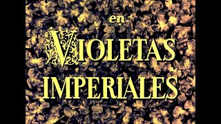 Violetas imperiales 1952 Créditos y texto castellanos originales de época [upl. by Obeded]