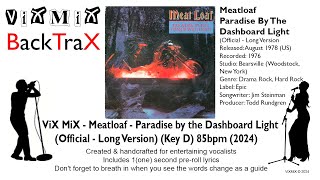 Meatloaf  Paradise By the Dashboard Light Official Key D 85bpm 2024 Karaoke [upl. by Atile]