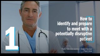 Deescalation video 1 How to identify and prepare to meet with a disruptive patient [upl. by Bagley]