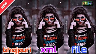 💯xml 2024 ll bhojpuri xml file ll trending ll [upl. by Ozneral]