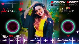 pa liya hai pyaar tera ab nahi khona🥀♥️ Dj  Hard Bass ❤️‍🔥  Remix  Song 🥀  heart touching [upl. by Urien]