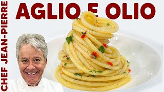 The Secret To Aglio E Olio  Chef JeanPierre [upl. by Yup]