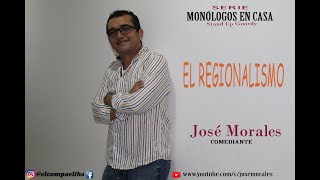 El regionalismo en Colombia  Monólogos en casa [upl. by Irek437]