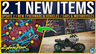 How To Get ALL NEW 21 LEGENDARY CYBERWARE  VEHICLES in 21 Patch Update  Cyberpunk 2077 [upl. by Velma590]