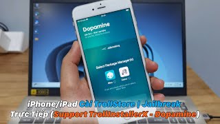 Hướng Dẫn Cài TrollStore  Jailbreak iPhone Không Cần Máy Tính [upl. by Madanhoj]