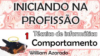 Iniciando na Profissão de técnico de informática parte 1 de 3 [upl. by Elocyn]