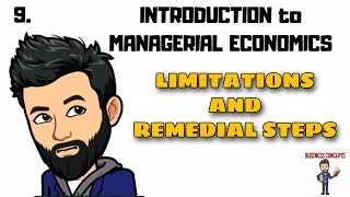 LIMITATIONS of MANAGERIAL ECONOMICS and REMEDIAL STEPS [upl. by Lemon947]